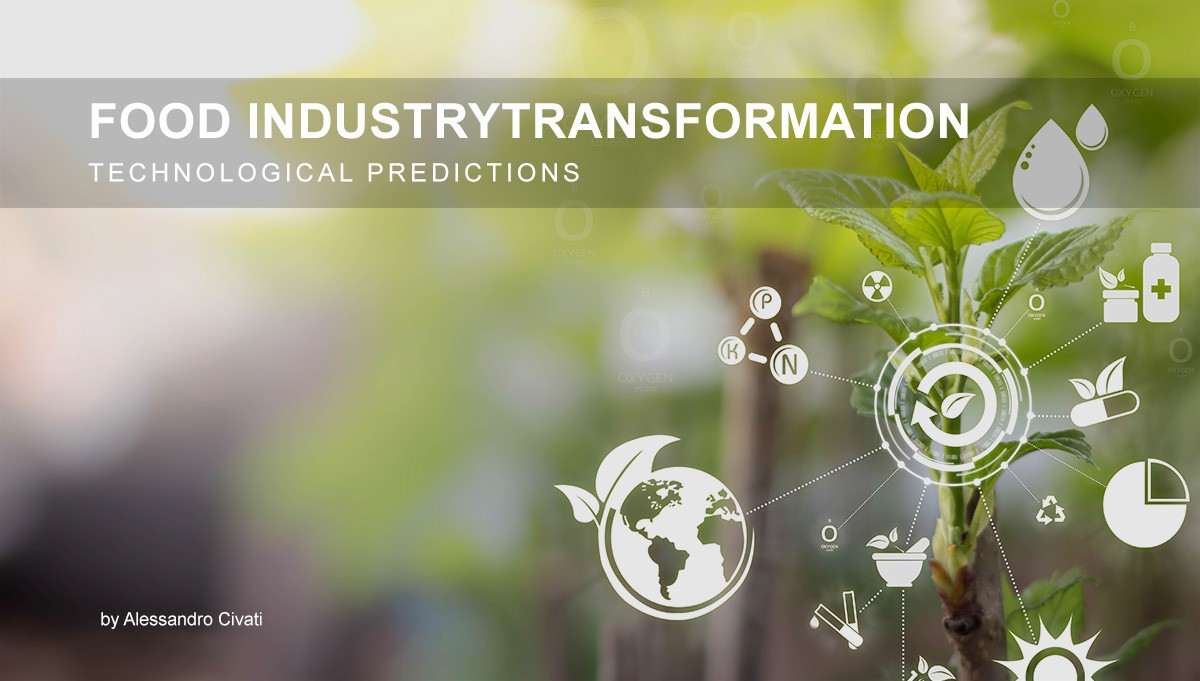 Food Industry Transformation – Technological Predictions