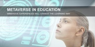 Metaverse in Education – Immersive experiences will change the learning way