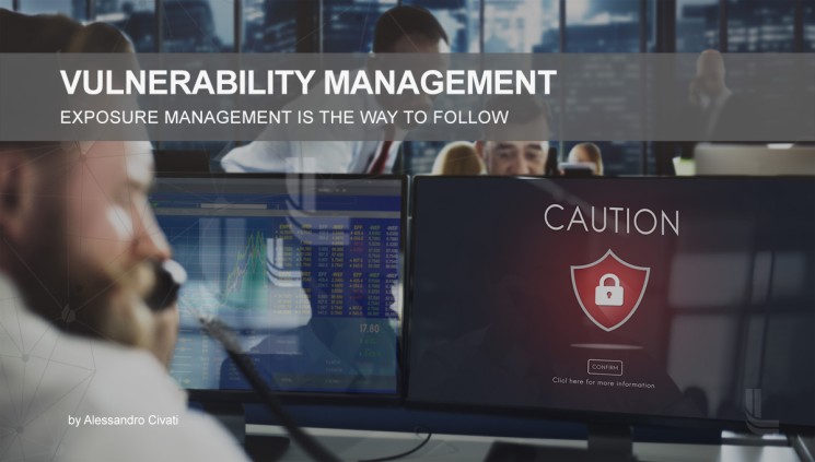 Vulnerability management – Exposure Management is the way to follow
